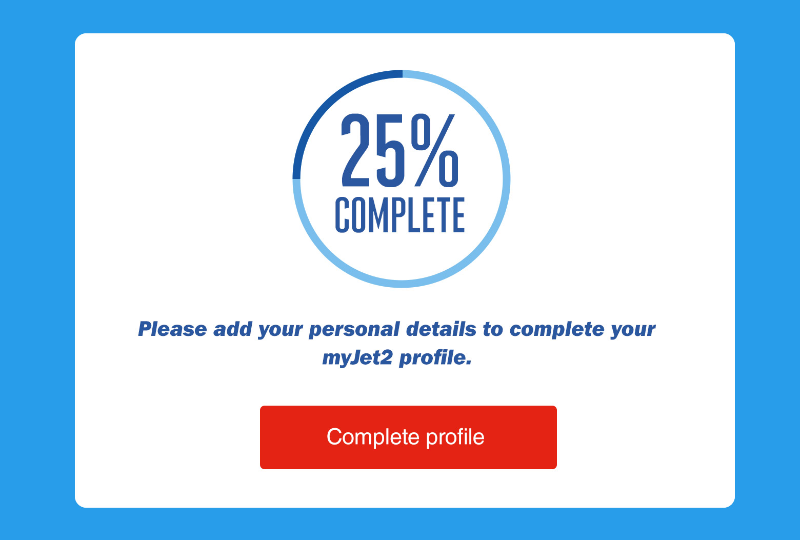 Please add your personal details to complete your myJet2 profile 
